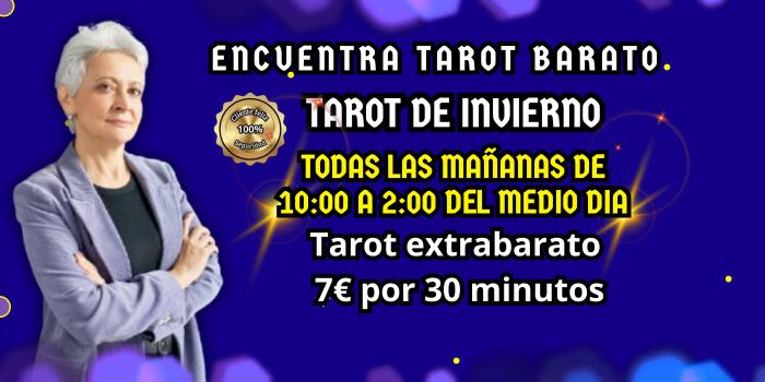 Tarot barato 7 euros 30 minutos. Consulta de tarot barato para el amor